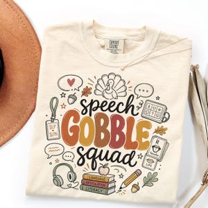 Comfort Colors Speech Gobble Squad Shirt, SLP SLPA Thanksgiving Gift