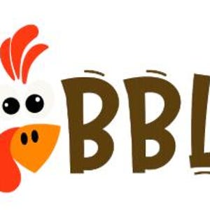 May include: A cartoon graphic spelling "GOBBLE" in brown letters. The letter "O" is replaced with a turkey's face, with a red wattle, orange beak, and black eyes. The background is white.