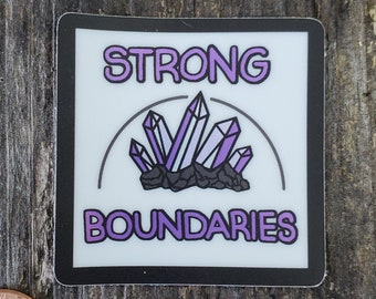 Strong Boundaries Crystal Sticker