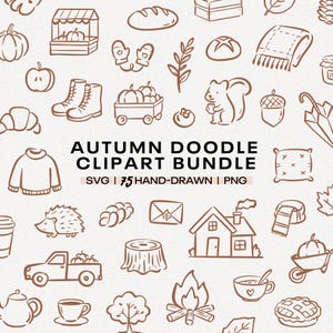 May include: A collection of brown line art illustrations featuring autumn themes including pumpkins, a squirrel, a house, a campfire, a sweater, boots, and food items. The text reads AUTUMN DOODLE CLIPART BUNDLE SVG | 75 HAND-DRAWN | PNG.