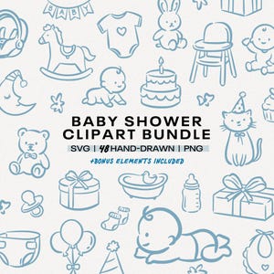 May include: A collection of hand-drawn baby-themed clip art in light blue, including a baby, rocking horse, cake, and gifts. The text "BABY SHOWER CLIPART BUNDLE" is displayed. Includes SVG, PNG, and bonus elements.