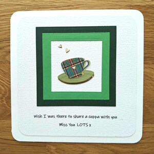 Bespoke, Handmade, Card with Italian ground coffee. Sentiment reads: "Wish I was there to share a cuppa with you ... Miss you LOTS x".