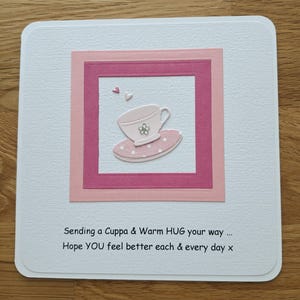 Handmade Card with Italian Coffee: "Sending a Cuppa and Warm HUG your way ... hope YOU feel better each and every day x".