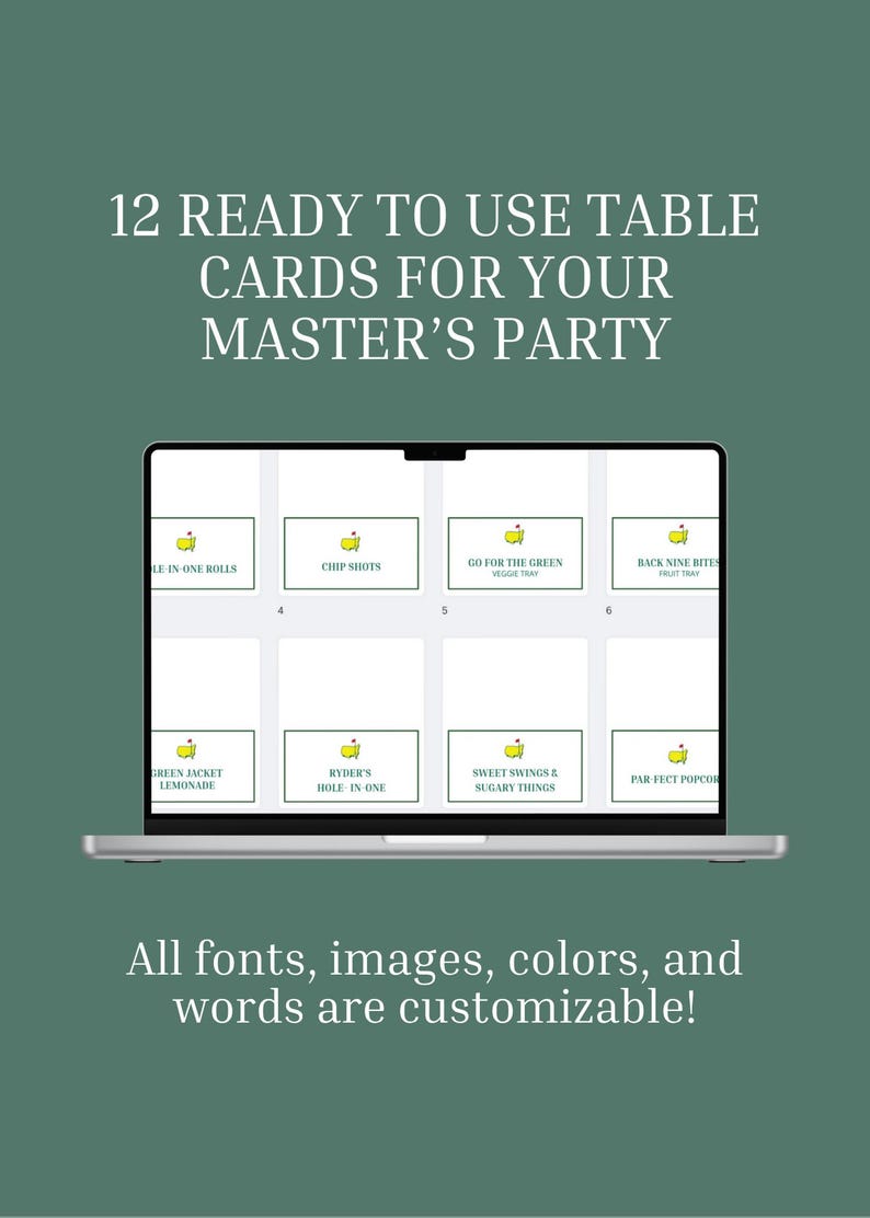 May include: A laptop screen displays 12 table cards for a Master's Party, each with a golf-themed icon. The cards include phrases like "Chip Shots" and "Green Jacket Lemonade." Text at the bottom states, "All fonts, images, colors, and words are customizable!"