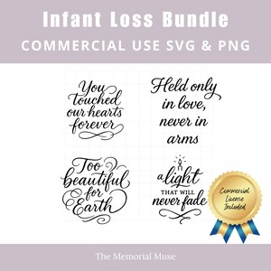 Pode incluir: Um pacote gráfico de perda infantil com quatro citações em escrita elegante: "You touched our hearts forever", "Held only in love, never in arms", "Too beautiful for Earth" e "A light that will never fade". Inclui uma licença comercial.
