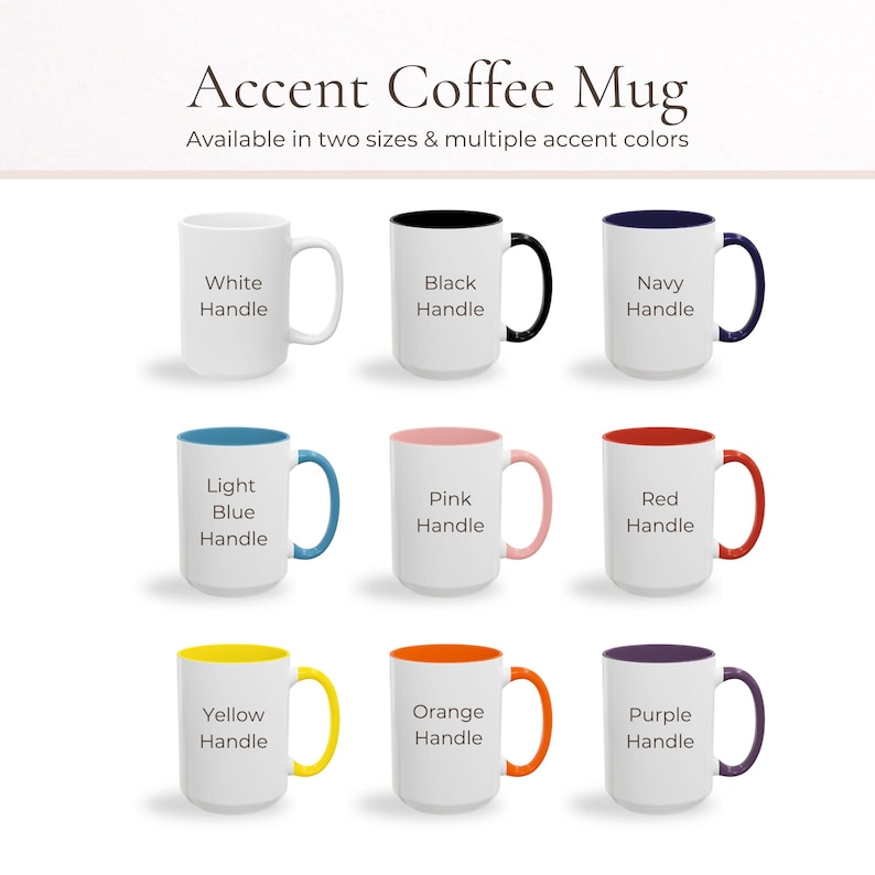 K&ouml;nnte beinhalten: Wei&szlig;e Kaffeetassen mit farbigen Griffen in Schwarz, Marineblau, Hellblau, Rosa, Rot, Gelb, Orange und Lila. Der Text "Accent Coffee Mug" und "Available in two sizes & multiple accent colors" wird angezeigt.