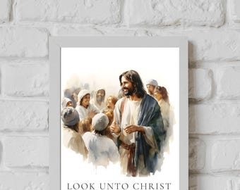 Look Unto Christ, Youth Theme 2025, LDS Youth Theme Printable