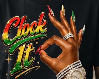 Clock It PNG, Bling Nails Hand Clipart, Afrocentric Black Woman Sublimation, Melanin Glam Digital Download, T-Shirt Design
