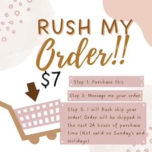 RUSH MY ORDER