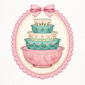 May include: An illustration of a stack of vintage mixing bowls in shades of pink, teal, and cream, decorated with floral and heart patterns. The bowls are set within a pink oval frame with a scalloped edge and a pink bow at the top.