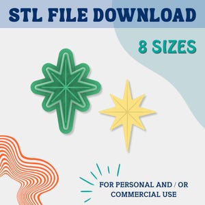 May include: An image with the text "STL FILE DOWNLOAD" and "8 SIZES". Two star-shaped objects are displayed, one green and one yellow. The text "FOR PERSONAL AND / OR COMMERCIAL USE" is also present.