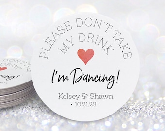 Don't Take My Drink I'm Dancing Drink Topper | Personalized Wedding Coaster | Custom Drink Cover | Elegant Heart Design | Bulk Wedding Favor