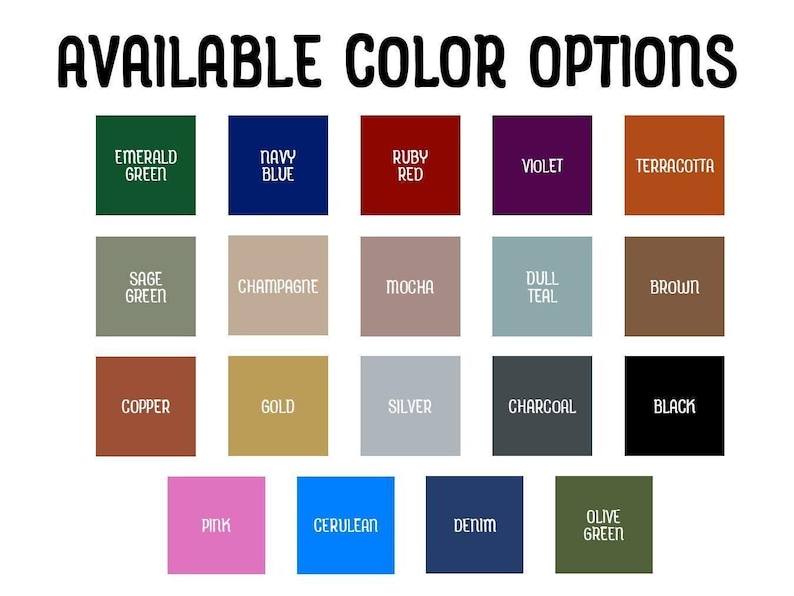 Available Color Options: Emerald Green, Navy Blue, Ruby Red, Violet, Terracotta, Sage Green, Champagne, Mocha, Dull Teal, Brown, Copper, Gold, Silver, Charcoal, Black, Pink, Cerulean, Denim, Olive Green