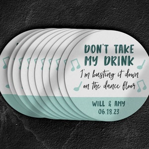 Don't Take My Drink I'm Dancing Coasters | Busting It Down On The Dance Floor | Personalized Funny Drink Toppers | Custom Wedding Coasters