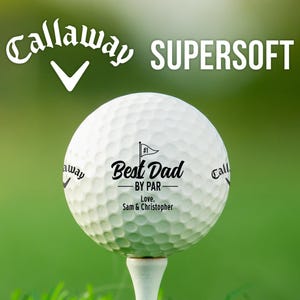 Personalized Best Dad By Par Custom Name Golf Balls | Callaway Supersoft | Great Gift for Dad, Father's Day, Birthday, Christmas