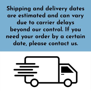 The image is a shipping and delivery information graphic that provides details about shipping and delivery dates, carrier delays, and contact information.