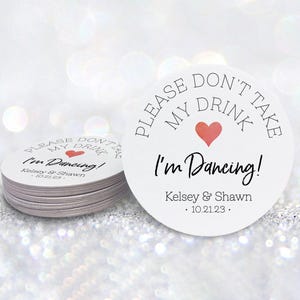 Don't Take My Drink I'm Dancing Drink Topper | Personalized Wedding Coaster | Custom Drink Cover | Elegant Heart Design | Bulk Wedding Favor