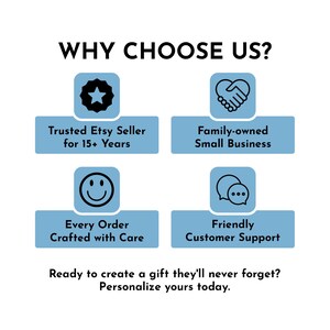 Why Choose Us? Trusted Etsy seller, family-owned small business, every order crafted with care, friendly customer service. Ready to create a gift they'll never forget? Personalize yours today.