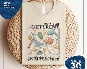 We Are All Different Swim Together Shirt | Teacher T-Shirt Back to School 2025 | Inclusive Ocean Animals Tee | Teacher Appreciation Shirt