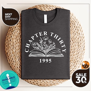 Chapter 30 Birthday Shirt | 30th Birthday Shirt | 30th Gift for Her | Best Friend 30th Birthday Gift | Turning 30 | pr1058 | birthday gift