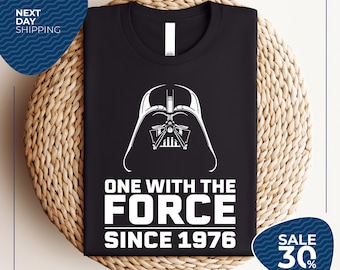 50th Birthday T Shirt | Movie Fan Bday Gift Ideas | Nerd Shirts Personalized TShirt | B Day Shirt | One With The Force Since 1976