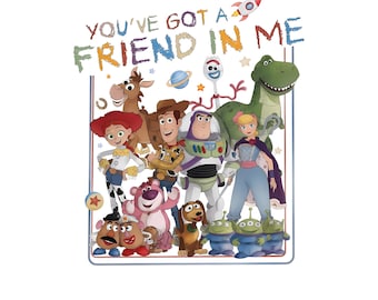 Toy Story You've Got A Friend In Me PNG, Woody Buzz Lightyear Jessie PNG, Toy Story Characters Shirt Design, PNG Digital Download