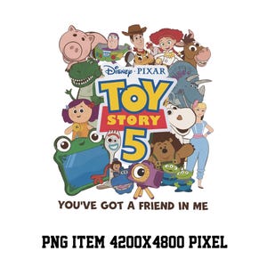 May include: A digital graphic featuring the Toy Story 5 logo in blue and yellow, surrounded by animated characters including Woody, Buzz Lightyear, Jessie, Rex, and others. The text reads Toy Story 5 and You've Got A Friend In Me. PNG item 4200x4800 pixel.