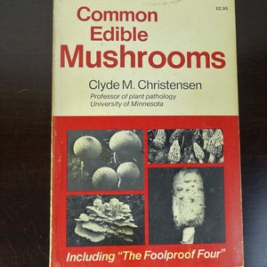 Common Edible Mushrooms Paperback Field Guide and Recipe Cookbook, Fungi Variety Identification, Vintage Recipe Book