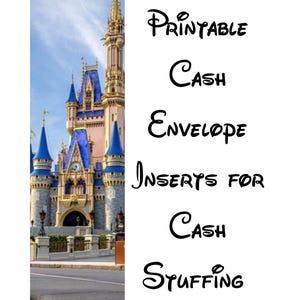 May include: Image features a colorful castle with blue turrets and a gold spire against a blue sky. Text reads "Printable Cash Envelope Inserts for Cash Stuffing."