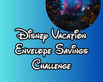 May include: A blue gradient background with a circular image of a sphere surrounded by trees and a night sky. Text reads "Disney Vacation Envelope Savings Challenge" in a stylized font.