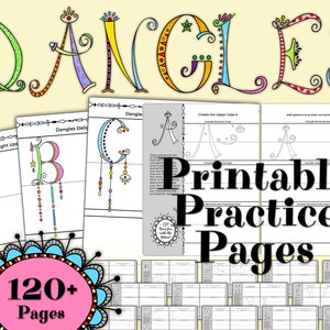May include: A colorful illustration of the word "Dangles" with a whimsical font. The image also shows several printable practice pages for lettering, with instructions for creating the upper case letter "A". The text "120+ Pages" is displayed in a pink circle with a decorative border.