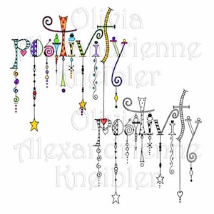May include: A decorative illustration of the word "Positivity". The word is written in a colourful, whimsical font, with each letter uniquely designed. Dangling embellishments include stars and hearts.