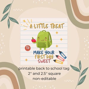 Printable back to school tag - a little treat to make the first day sweet - teacher gift tag - back to school cookie tag - student tag