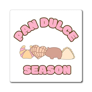 Magneten, Pan Dulce Saison Magnet, Bäckerei Liebhaber Geschenk, Foodie Geschenk, mexikanisches Gebäck, Concha, Puerquito, Cuerno, Empanada