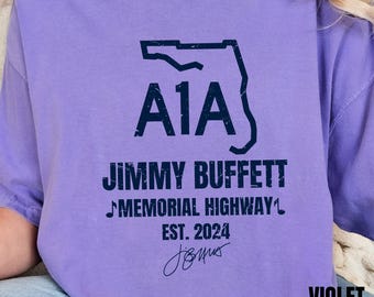 Jimmy Buffett Retro Shirt, A1A Jimmy Buffett Tshirt, A1A Florida Memorial Highway Shirt, Jimmy Buffett Signature Tee, Unisex Comfort Colors