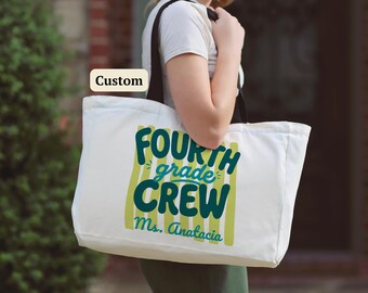 Fourth Grade Teacher Tote Bag Back to School Gift Teacher Appreciation Custom Fourth Grade Crew Classroom Carryall Oversized Teaching Supply