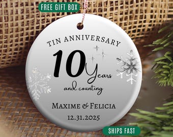 Tin anniversary 10 years anniversary ornament Tin anniversary gifts spouse anniversary Tin wedding anniversary 10 years married wedding gift