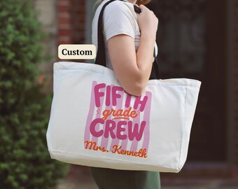 Fifth Grade Teacher Tote Bag Back to School Gift Teacher Appreciation Custom Fifth Grade Crew Classroom Carryall Oversized Teaching Supply