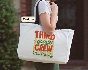 Third Grade Teacher Tote Bag Back to School Gift Teacher Appreciation Custom Third Grade Crew Classroom Carryall Oversized Teaching Supply