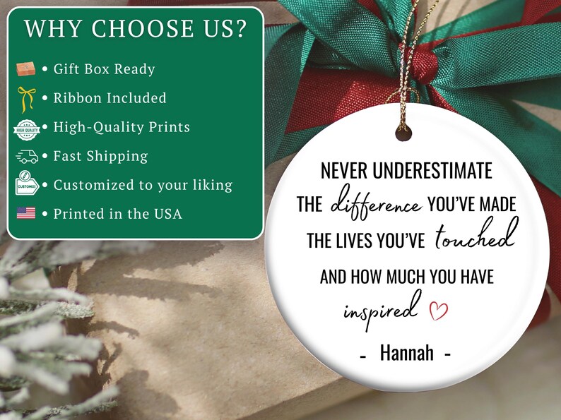 May include: A white ceramic ornament with the text "Never Underestimate the difference you've made..." and a red heart. A green box with text "Why Choose Us?" is in the background.