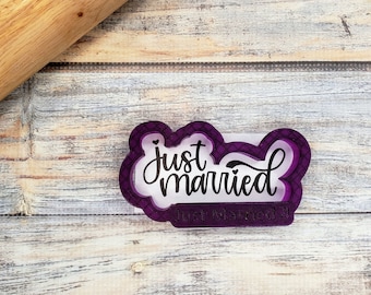 Just Married Hand Lettered Cookie Cutter and Fondant Cutter and Clay Cutter with Optional Stencil