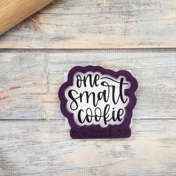 One Smart Cookie Hand Lettered Cookie Cutter and Fondant Cutter and Clay Cutter with Optional Stencil