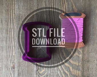 Digital STL File Download for Spool of Thread Cookie Cutter and Fondant Cutter and Clay Cutter