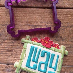 Luau Sign or Tropical Plaque Cookie Cutter and Fondant Cutter and Clay Cutter