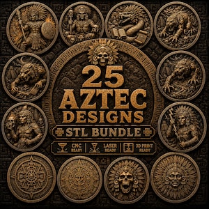 May include: A collection of 25 Aztec designs in a brown colour scheme. The designs are circular and feature various Aztec figures, symbols, and the text "25 Aztec Designs STL Bundle". The image is labelled as CNC, laser, and 3D print ready.