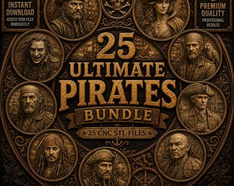 25 Pirate STL Files Bundle | Pirate Captain Relief stl | Buccaneer cnc Files | Nautical Wall Art | Wood Carving STL | CNC Router Designs