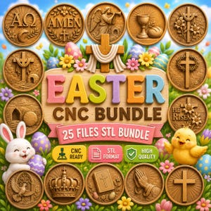 May include: A selection of wooden Easter designs, including crosses, angels, and the text "EASTER CNC BUNDLE". The image features a bunny, chick, and Easter eggs, with the text "25 FILES STL BUNDLE".