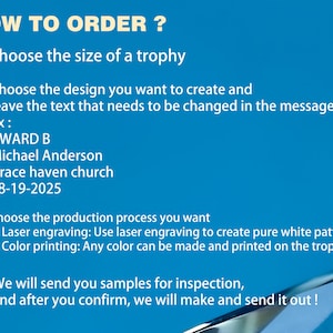 May include: A blue graphic with the text "HOW TO ORDER?" and instructions for ordering a trophy. Steps include choosing size, design, production process (laser engraving or color printing), and sample inspection.