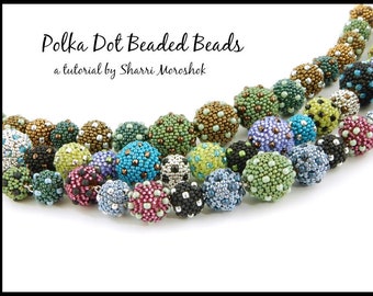 Polka Dot Beaded Beads a tutorial by Sharri Moroshok, peyote stitch pattern