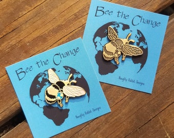 Bee the Change (Bumble Bee edition)